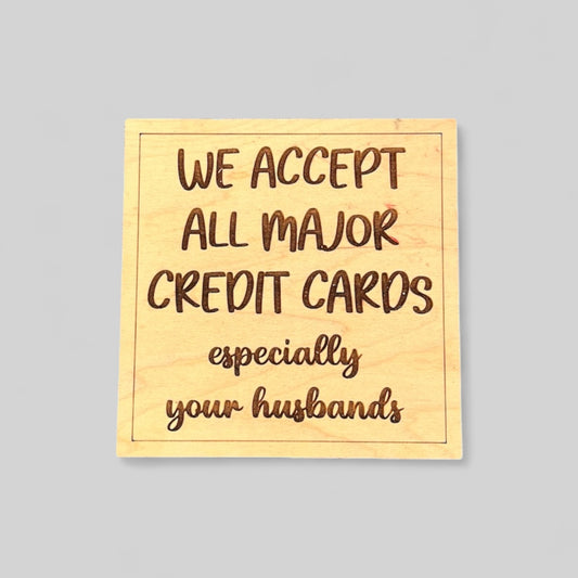 We accept all cards business sign